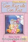 Can Kız ile Cin Kız
