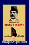Hukuk-ı Esasiye & Babanzade İsmail Hakkı