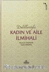 Delilleriyle Kadın ve Aile İlmihali (İthal Kağıt-Karton Kapak)