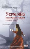 Yemenika & Kızıl Gelin Vakası