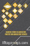 Academic Studies in Agriculture Forestry And Aquaculture Sciences
