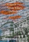 Savaş Yılları Defterleri ve Diğer Metinler