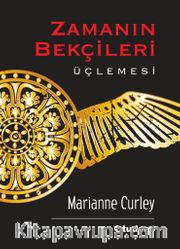 Zamanın Bekçileri Üçlemesi (3 Kitap)