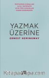 Yazmak Üzerine