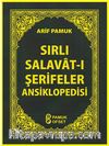 Sırlı Salavat-ı Şerifeler Ansiklopedisi  (Cep Boy) (Dua-154)