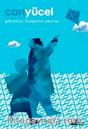 Gökyokuş <br /> Kuzgunun Yavrusu