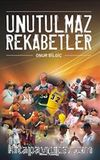 Unutulmaz Rekabetler