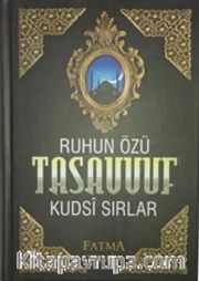 Ruhun Özü Tasavvuf 