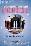 Sanal Alemin Yeni Hedefi Çocuklar