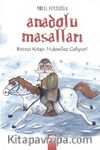 Anadolu Masalları Birinci Kitap: Hıdırellez Geliyor