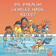 Bil Bakalım Gemiler Nasıl Yüzer?