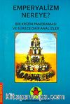 Emperyalizm Nereye? & Bir Krizin Panoraması ve Sürece Dair Analizler / Cd Ekli