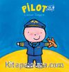 Pilot  Ne Yapar?