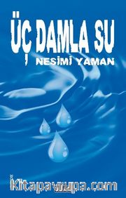 Üç Damla Su