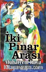 İki Pınar Arası