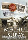 Meçhul Subay & Çanakkale Cephesinde Bir Topçu Subayının Günlüğü