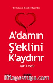 Adamın Şeklini Kaydırır
