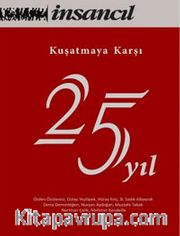 Kuşatmaya Karşı 25 Yıl