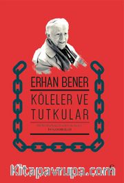 Köleler ve Tutkular