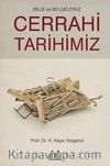 Bilgi ve Belgelerle  Cerrahi Tarihimiz