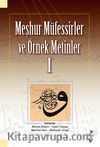Meşhur Müfessirler ve Örnek Metinler I