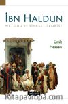 İbn Haldun Metodu ve Siyaset Teorisi
