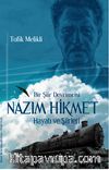 Bir Şiir Devrimcisi Nazım Hikmet Hayatı ve Şiirleri