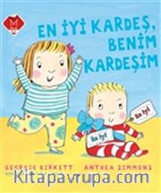 En İyi Kardeş, Benim Kardeşim