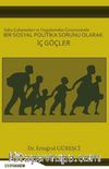 Bir Sosyal Politika Sorunu Olarak İç Göçler