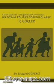 Bir Sosyal Politika Sorunu Olarak İç Göçler