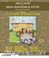 Okula Uyum ve Erken Okuryazarlık Eğitimi