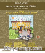 Okula Uyum ve Erken Okuryazarlık Eğitimi