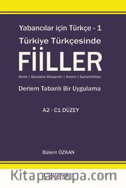 Yabancılar İçin Türkçe 1 / Türkiye Türkçesinde Fiiller