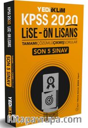 2020 KPSS Lise Önlisans Tamamı Çözümlü Son 5 Yıl Çıkmış Sorular (5 Lise Çıkmış + 5 Önlisans Çıkmış )