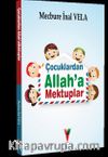 Çocuklardan Allah’a Mektuplar