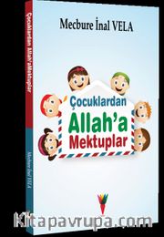 Çocuklardan Allah’a Mektuplar
