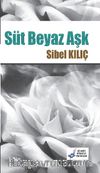 Süt Beyaz Aşk