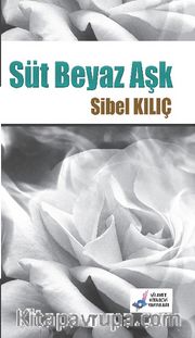 Süt Beyaz Aşk