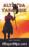 Altay'da Yanan Işık