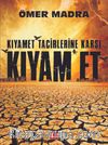 Kıyamet Tacirlerine Karşı Kıyam Et