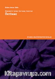 Modernite İçinde Bir İnanç Deneyimi Örtünme