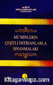 Mü'minlerin Çeşitli İmtihanlarla Sınanmaları