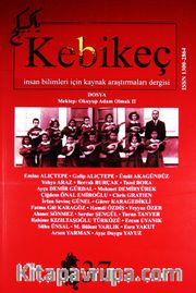 Sayı:37 / 2014 - Kebikeç-İnsan Bilimleri İçin Kaynak Araştırmaları Dergisi