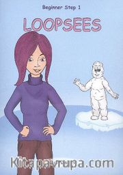 Loopsees / Beginner Step 1