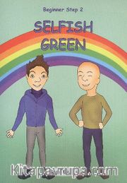 Selfish Green / Beginner Step 2