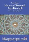 İslam ve Ekonomik Azgelişmişlik: Tarihsel ve Çağdaş Bağlantılar