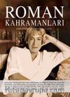 Roman Kahramanları Üç Aylık Edebiyat Dergisi Sayı:40 Ekim-Kasım-Aralık 2019