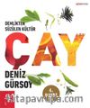 Demlikten Süzülen Kültür: Çay