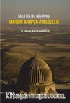Sözlü Kültür Bağlamında Mardin Arapça Atasözleri