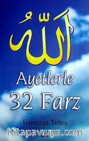 Ayetlerle 32 Farz